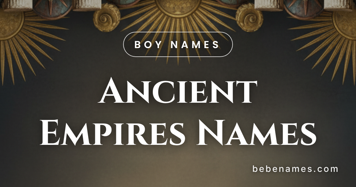 Boy Names That Commanded Empires and Conquered Continents