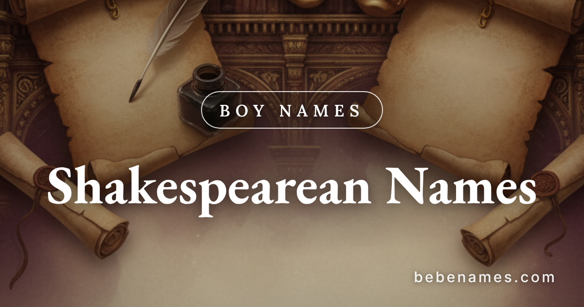 Boy Names That Walk the Boards of Shakespeare's Stage