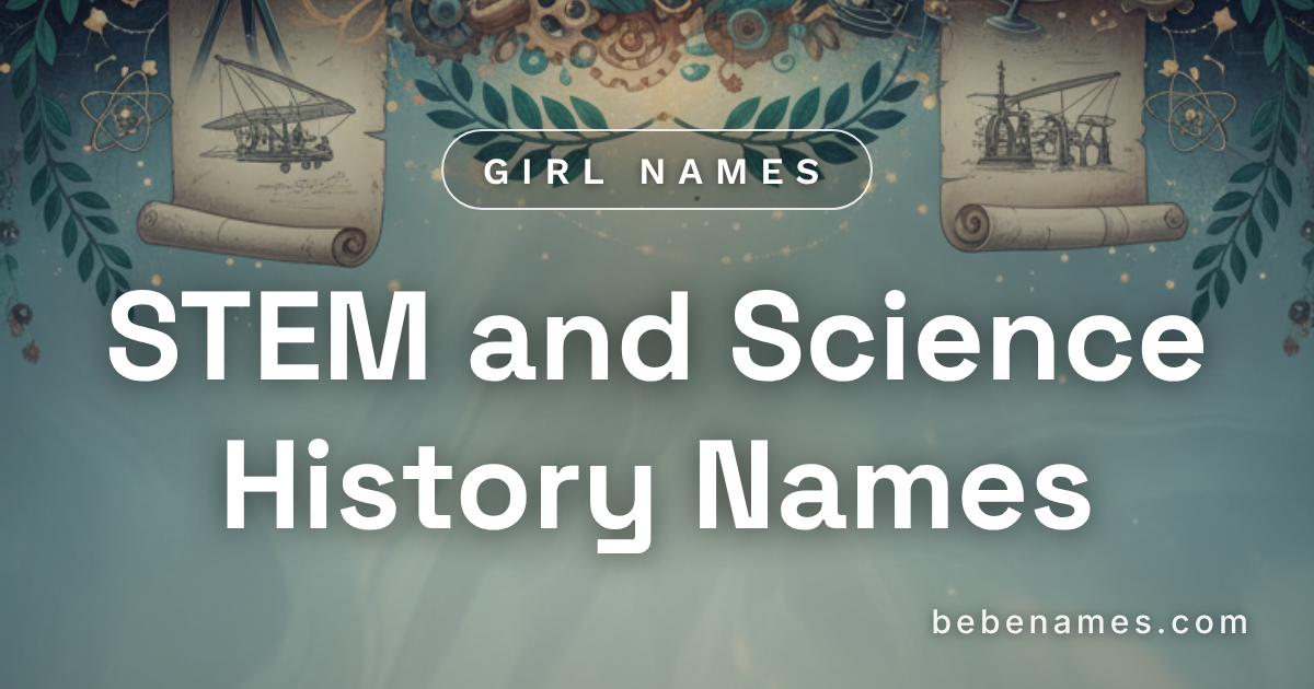 Girl Names That Carry the Weight of Stars and the Courage of Discovery