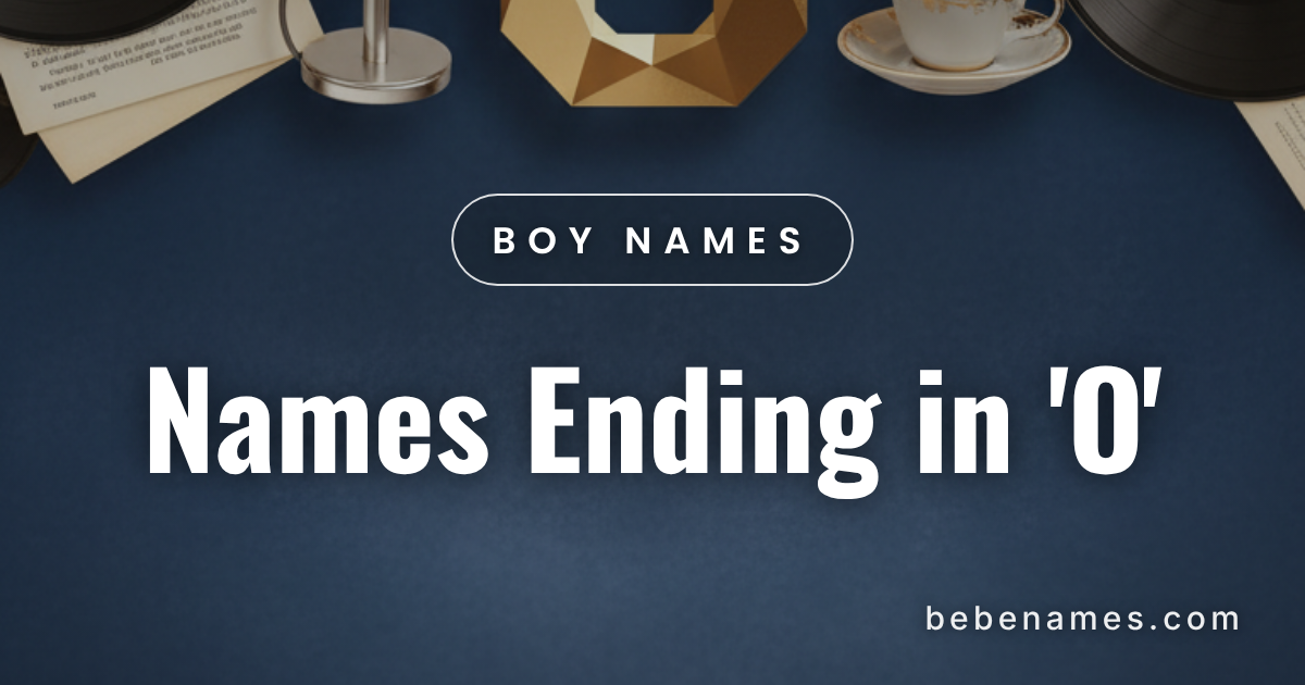 Boy Names That End With an Echo of Sun-Drenched Piazzas